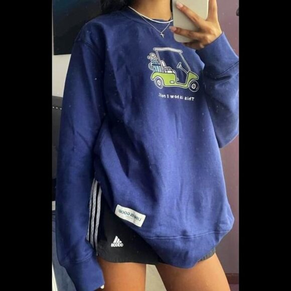 Medium Life is Good "This is how I roll." Graphic Crewneck with Sewn-On Tag - Picture 1 of 1